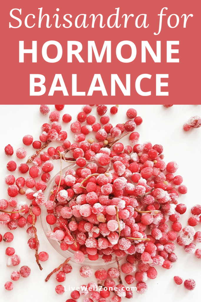 schisandra for hormones frozen berries