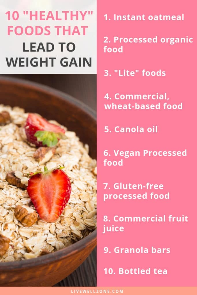 healthy foods that contribute to excess weight gain