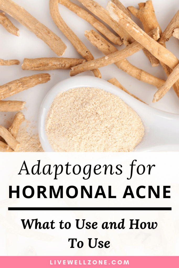 adaptogens for hormonal acne ashwagandha powder and root