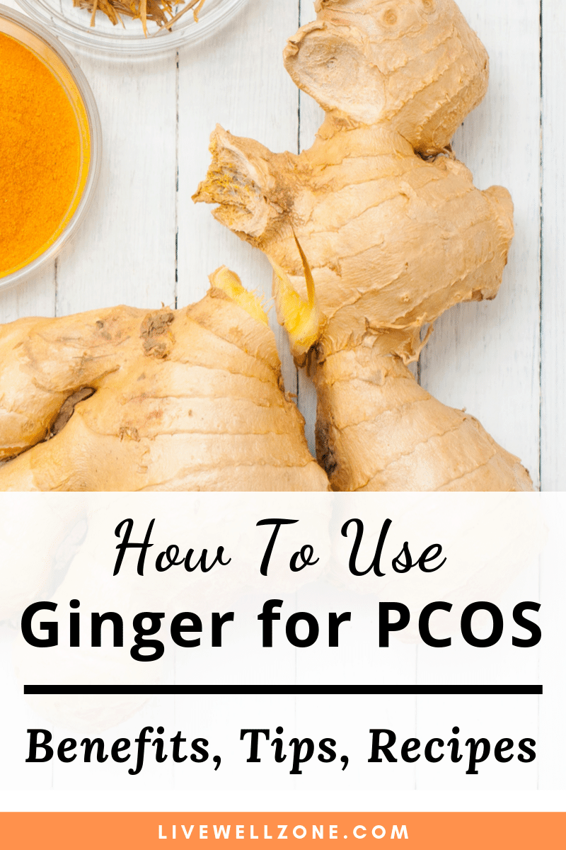 How to Use Ginger for PCOS 5 Tips You Probably Don't Know