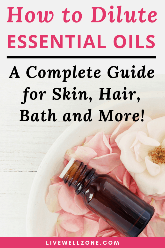 how to dilute essential oils complete guide