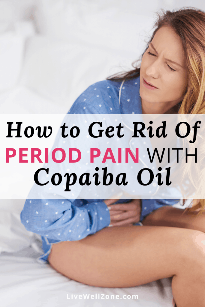 copaiba for menstrual cramps how to get rid