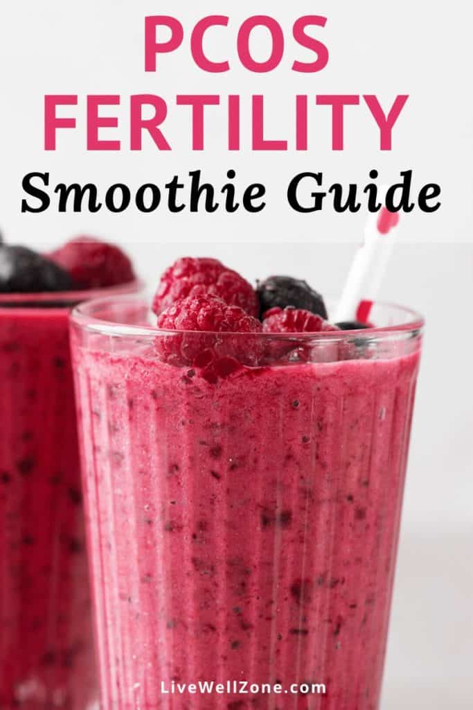 How to Make a Fertility Smoothie For PCOS: A Simple Guide With Recipes