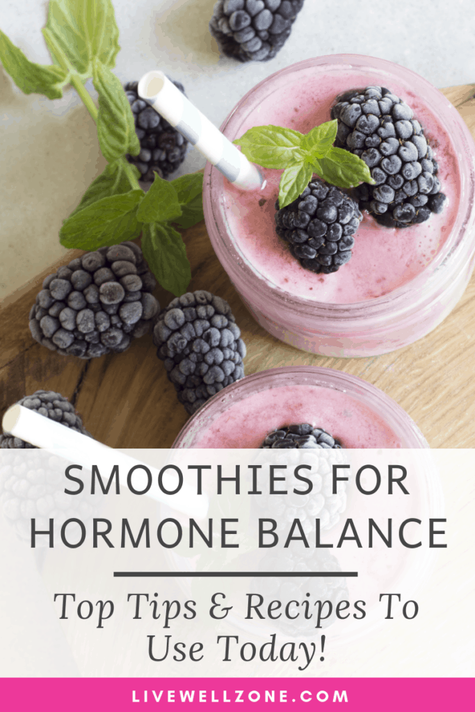 benefits of using smoothies for hormone balance