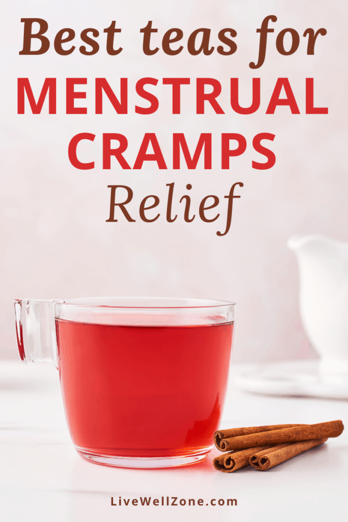 The Best Teas for Menstrual Cramps Relief Live Well Zone