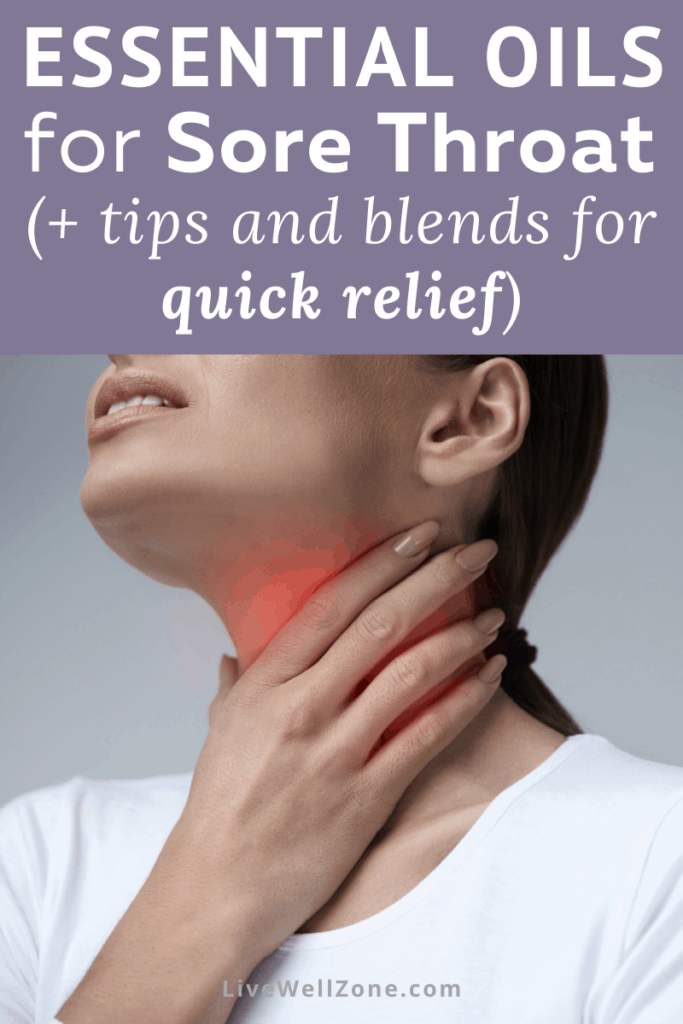 18 Essential Oils For Sore Throat And How To Use Them For Fast Relief 