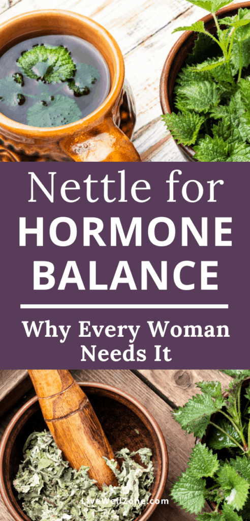 nettle for hormones pin with tea and herbs