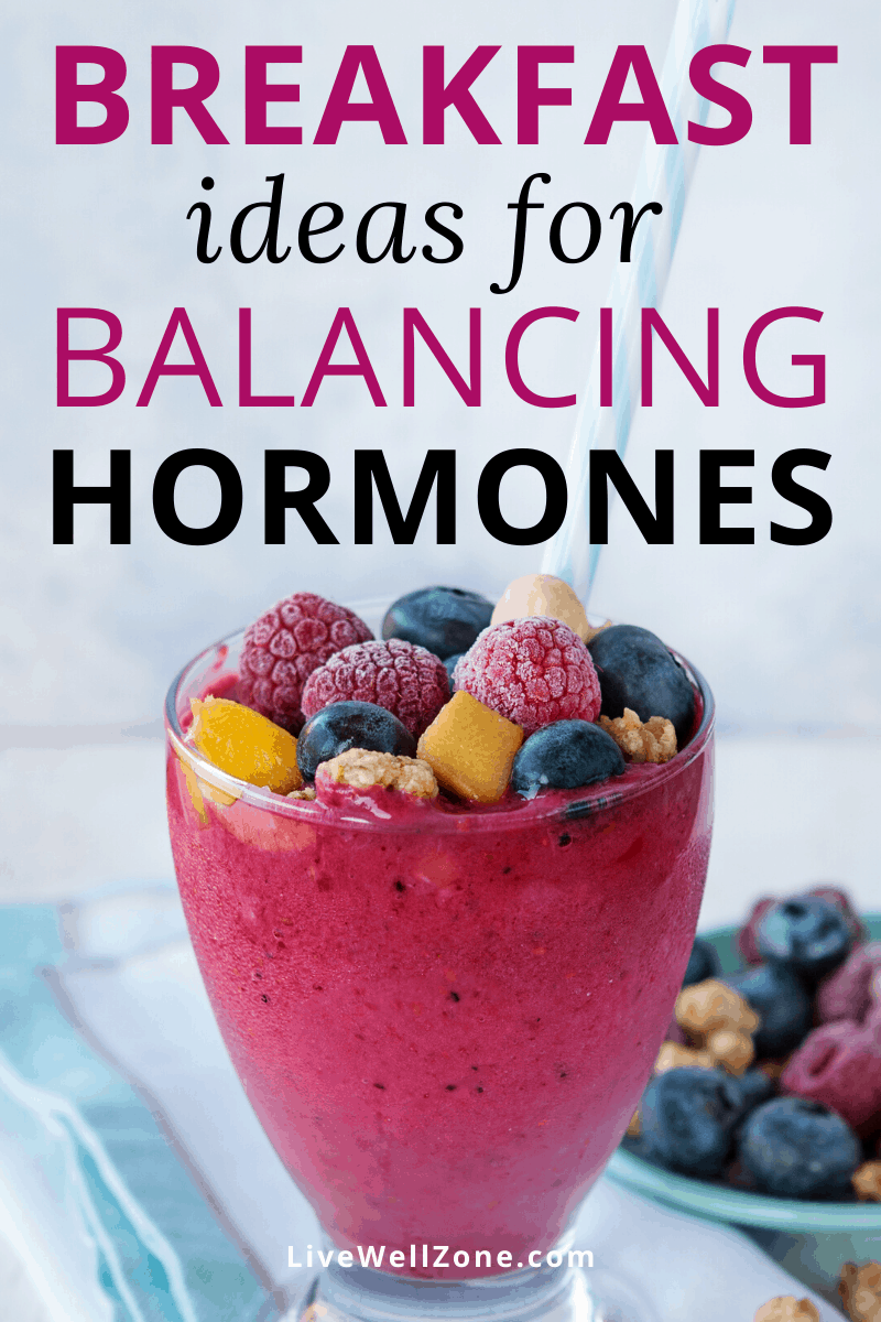 breakfast-ideas-for-balancing-hormones-pin-smoothie-topped-with-fruits breakfast idea for balancing hormones