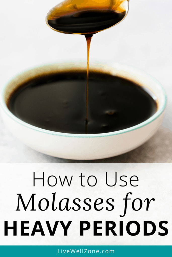 blackstrap molasses for excessive period bleeding