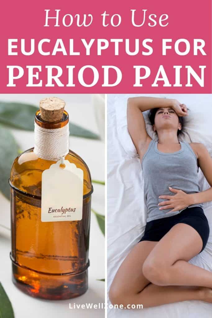 pin image - eucalyptus oil for menstrual cramps showing woman in pain