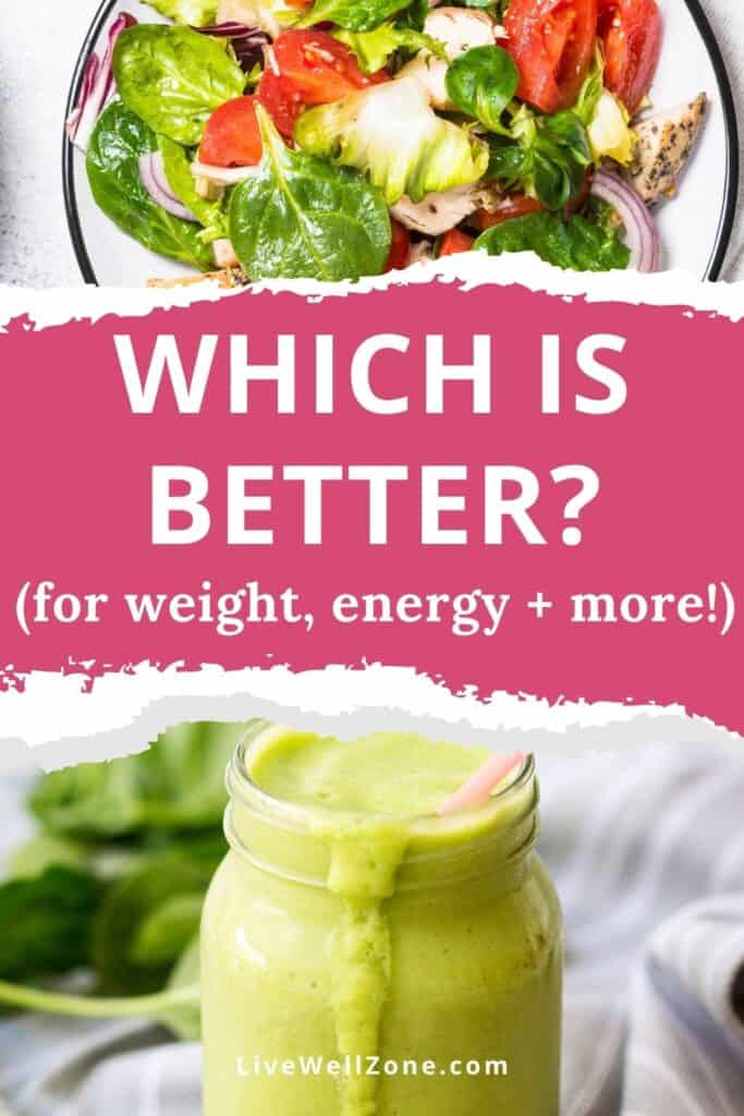 pin - green smoothie vs salad