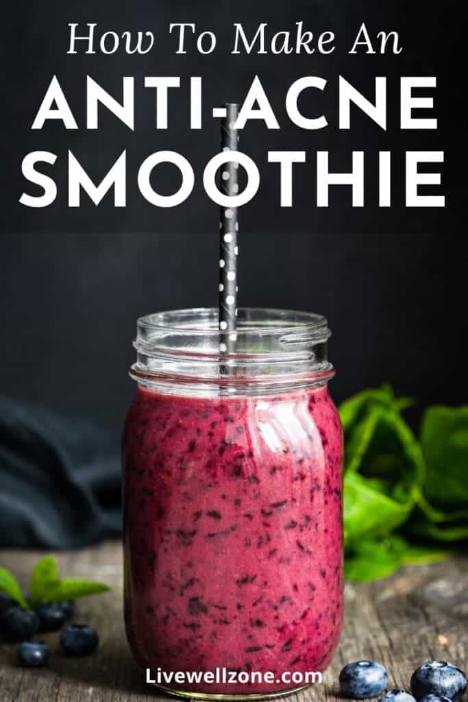 pin for how to make anti-acne smoothie