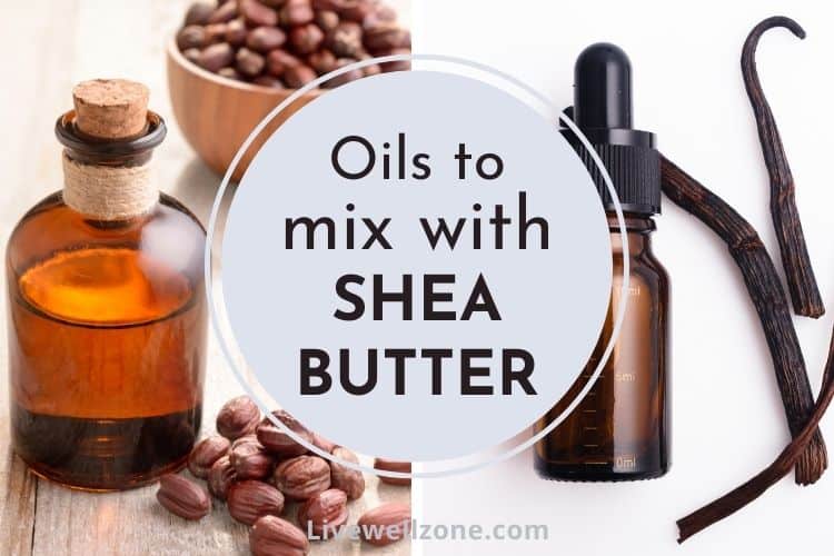 best oils to mix with shea butter