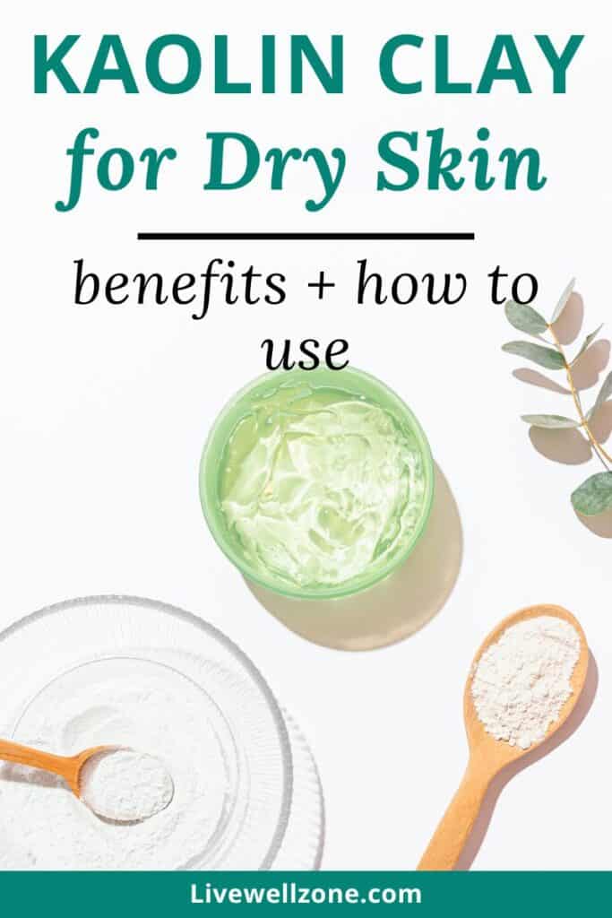 pin for kaolin clay mask for dry skin