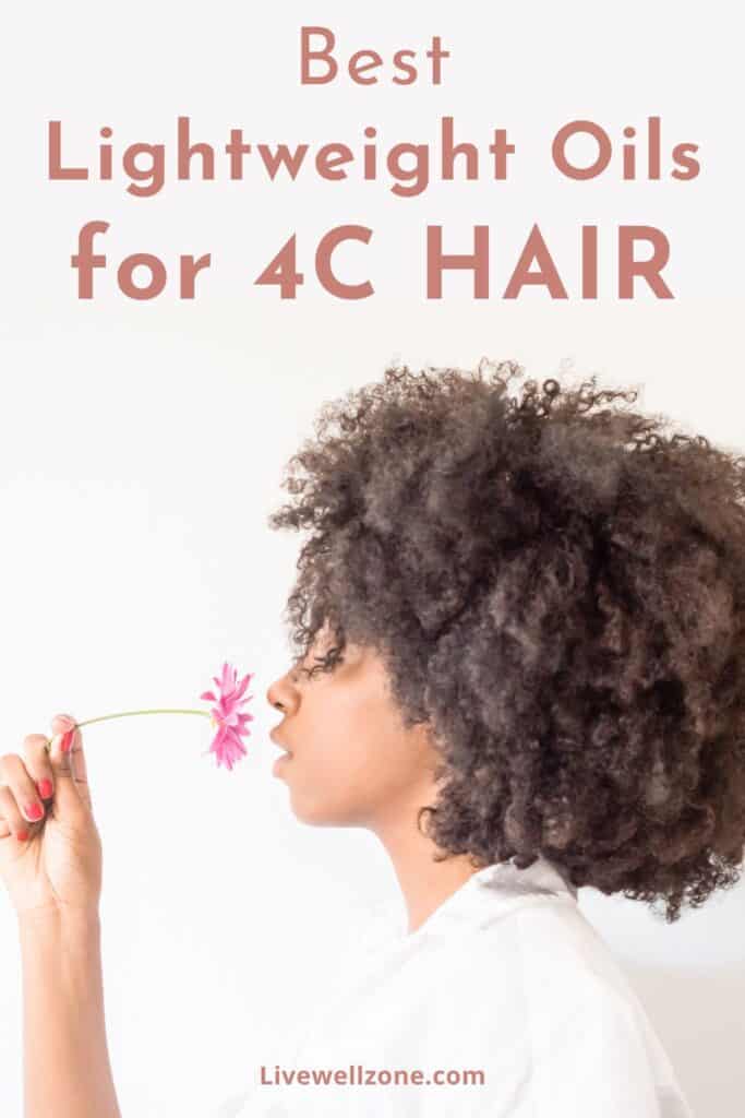 pin for lightweight oils for 4c hair