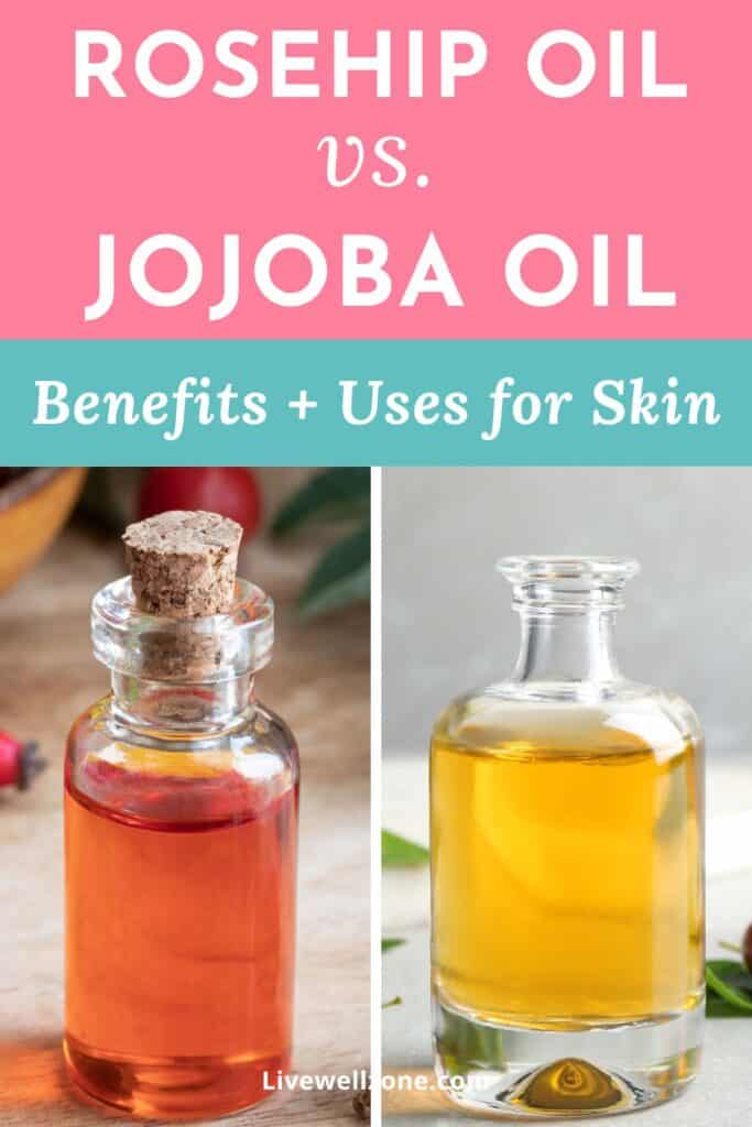 pin for rosehip oil vs jojoba oil for face