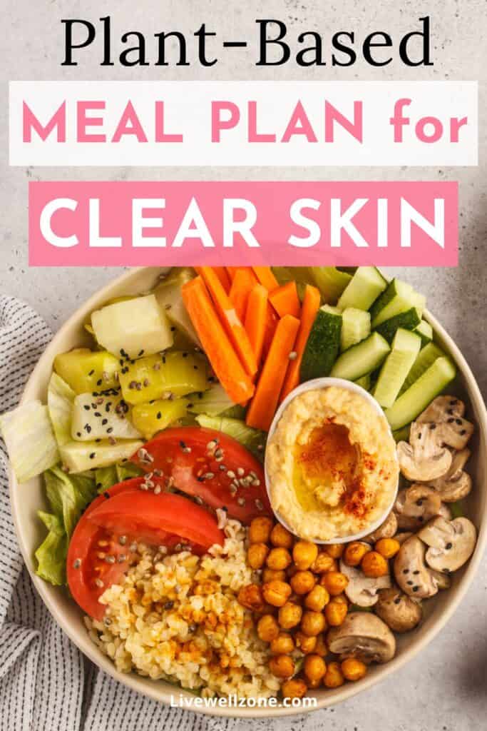 vegan meal for clear skin