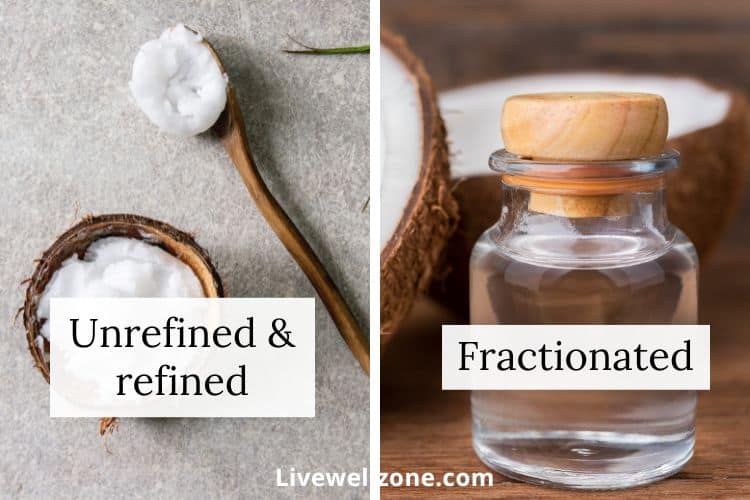 refined, unrefined and fractionated coconut oils