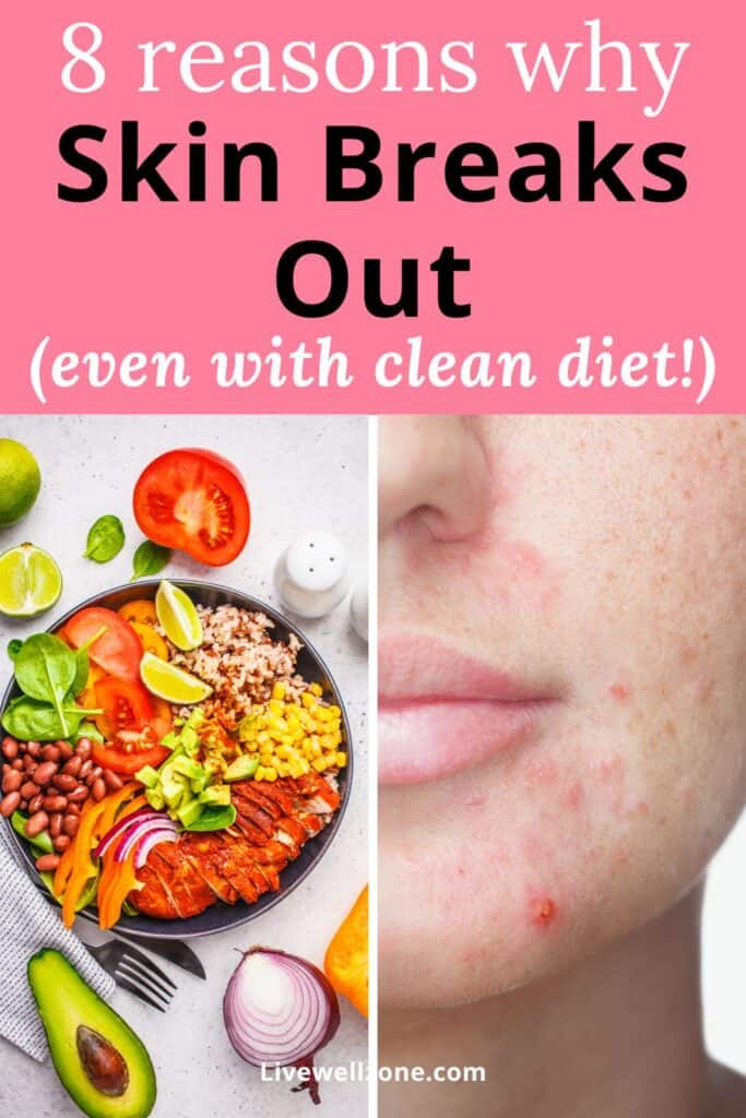 pin for why is my skin bad when I eat healthy