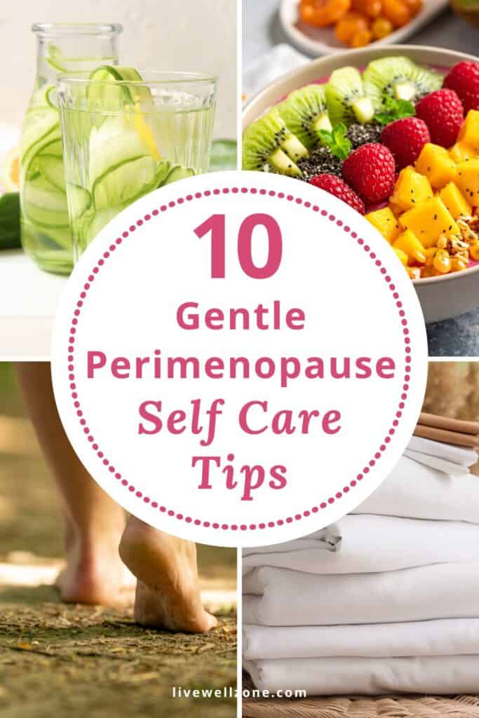 pin image for 10 gentle perimenopause self care tips